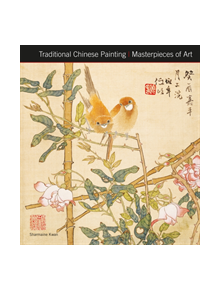 Traditional Chinese Painting Masterpieces of Art - 9781787553002