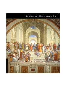 Renaissance Masterpieces of Art - 9781787556966