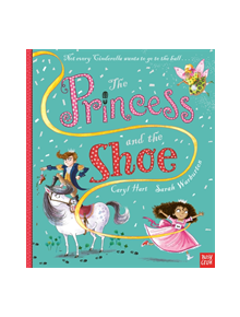 The Princess and the Shoe - 9781788003353