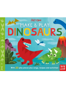 Make and Play Dinosaurs - 9781788003667