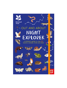 National Trust: Out and About Night Explorer - 9781788004404