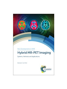 Hybrid MR-PET Imaging - 16974 - 9781788010740