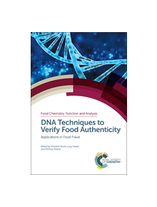 DNA Techniques to Verify Food Authenticity - 9781788011785