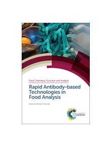 Rapid Antibody-based Technologies in Food Analysis - 9781788013901