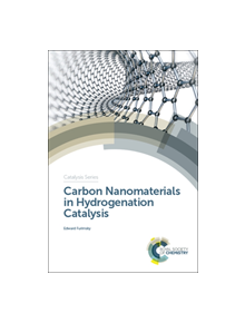 Carbon Nanomaterials in Hydrogenation Catalysis - 9781788017237