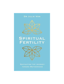 Spiritual Fertility - 9781788171885