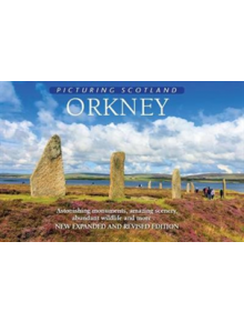 Orkney: Picturing Scotland - 9781788180184