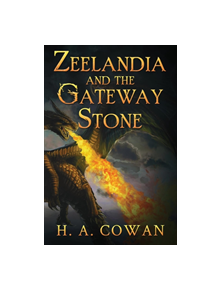 Zeelandia and the Gateway Stone - 9781788304481