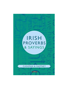 Irish Proverbs & Sayings - 9781788490412