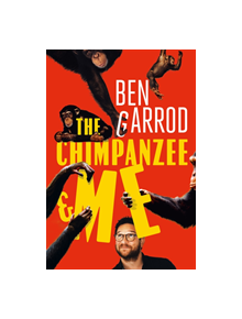 The Chimpanzee & Me - 9781788547604