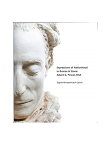 Expressions of Nationhood in Bronze & Stone - 9781788550666