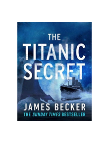 The Titanic Secret - 9781788633789