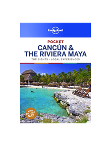 Lonely Planet Pocket Cancun & the Riviera Maya - 9781788682688