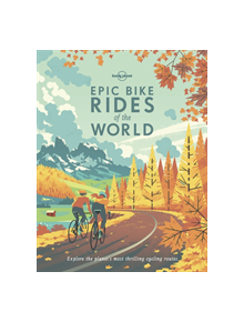 Epic Bike Rides of the World - 9781788683036