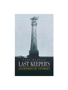 Last Keeper's Lighthouse Stories - 9781788782319