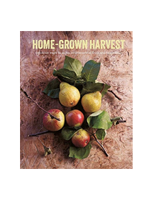 Home-Grown Harvest - 9781788791212