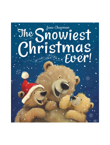 The Snowiest Christmas Ever! - 9781788813907