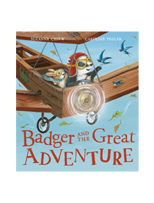 Badger and the Great Adventure - 9781788813921