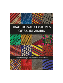 Traditional Costumes of Saudi Arabia - 493224 - 9781788840408