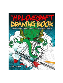 The H.P. Lovecraft Drawing Book - 12823 - 9781788882156