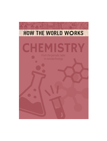 How the World Works: Chemistry - 9781788883900