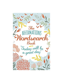 The Affirmations Wordsearch Book - 9781788885287