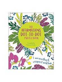 The Affirmations Dot-to-Dot Puzzle Book - 9781788886765