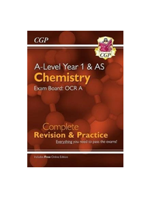 New A-Level Chemistry: OCR A Year 1 & AS Complete Revision & Practice with Online Edition - 9781789080360