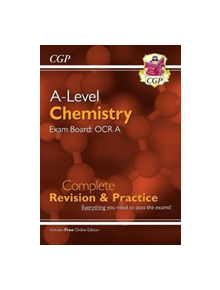 New A-Level Chemistry: OCR A Year 1 & 2 Complete Revision & Practice with Online Edition - 9781789080384