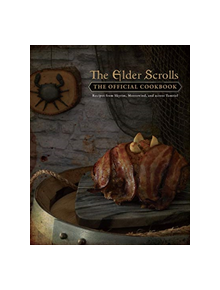 The Elder Scrolls: The Official Cookbook - 9564 - 9781789090673