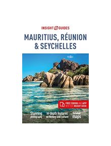 Insight Guides Mauritius, Reunion & Seychelles (Travel Guide with Free eBook) - 9781789190571