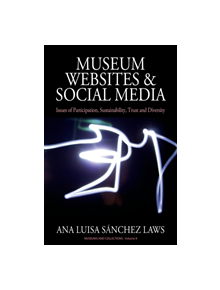 Museum Websites and Social Media - 9781789200508