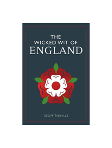 The Wicked Wit of England - 9781789290219