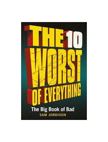 The 10 Worst of Everything - 9781789290240