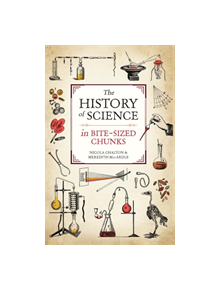 The History of Science in Bite-sized Chunks - 9781789290714