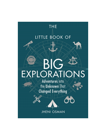 The Little Book of Big Explorations - 9781789290790