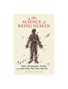 The Science of Being Human - 9781789291643