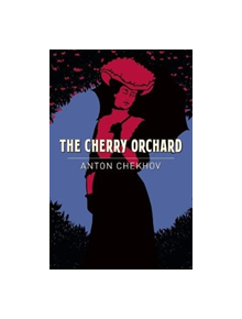 The Cherry Orchard - 9781789500820