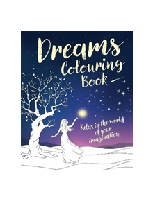 Dreams Colouring Book - 9781789501612