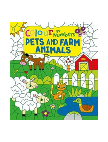 Colour by Numbers: Pets and Farm Animals - 9781789503746