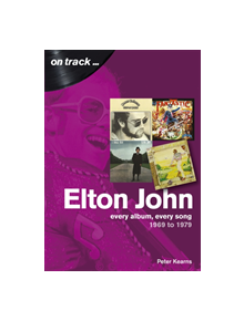 Elton John 1969 to 1979 - 9781789520347