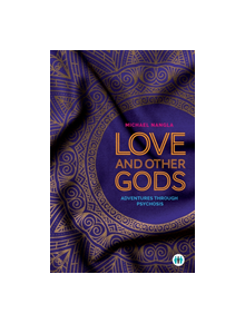 Love and Other Gods - 9781789560824