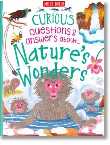 Curious Questions & Answers About Nature's Wonders - Phil Steel - Miles Kelly Publishing - 9781789892208