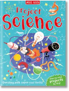 Project Science - John Farndon - Miles Kelly Publishing - 9781789894578