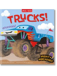 Mighty Machines: Trucks - Amy Johnson - Miles Kelly Publishing - 9781789895346