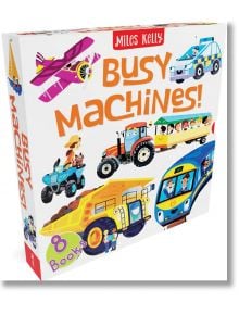 Busy Machines! 8-Book Slipcase - Amy Johnson, Claire Philip - Miles Kelly Publishing - 9781789897074