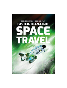 Faster-Than-Light Space Travel - 9781789980271