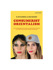 Consumerist Orientalism - 9781838600679