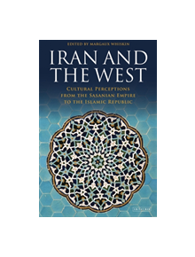 Iran and the West - 9781838607050