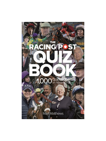 The Racing Post Quiz Book - 9781839500145